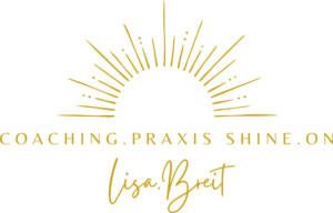 COACHING.PRAXIS SHINE.ON | Lisa Breit